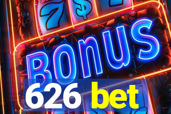 626 bet